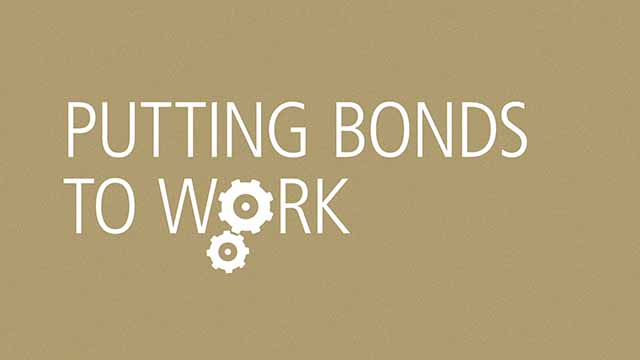 Putting bonds to work